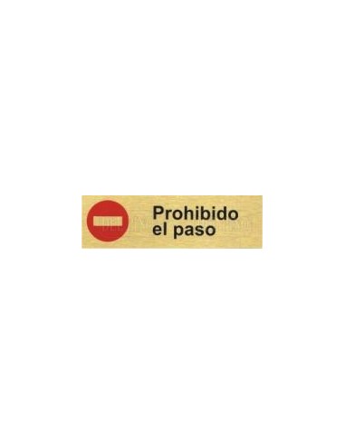 PLACA PROHIBIDO EL PASO COLOR ORO