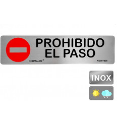SEÑAL INOX PROHIBIDO EL PASO 200X50mm